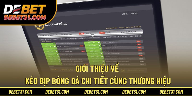Giới thiệu về kèo bịp bóng đá chi tiết