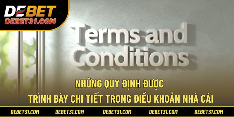 Những quy định được trình bày chi tiết