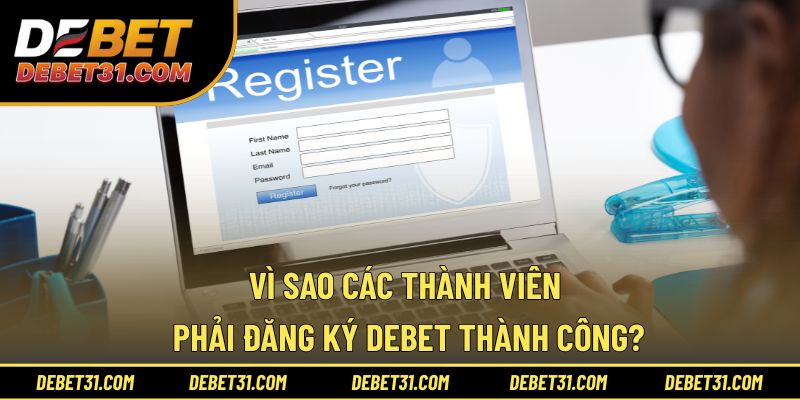 Vì sao các thành viên phải đăng ký Debet thành công?